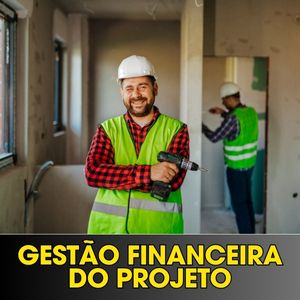 Gestão financeira do projeto